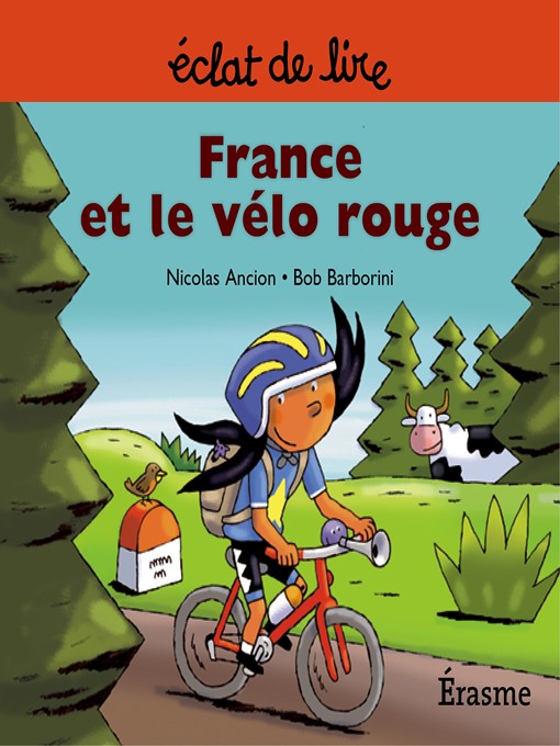 Title details for France et le vélo rouge by Nicolas Ancion - Available